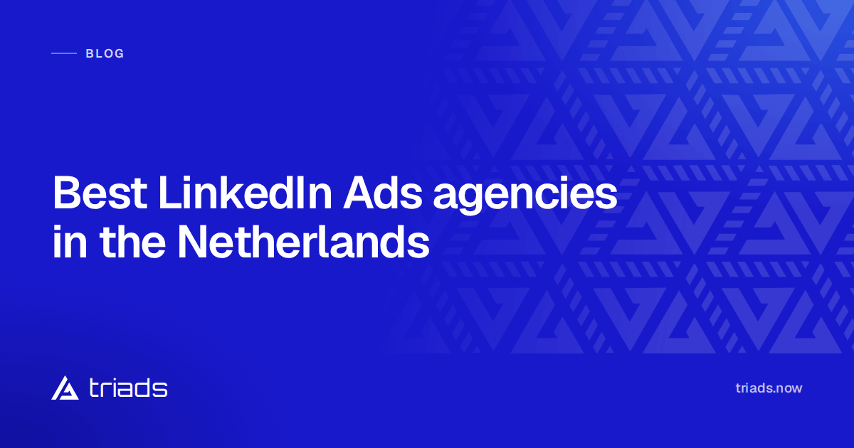 Best LinkedIn Ads agencies in the Netherlands